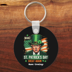 American Make St Patrick's Day Great Again Trump  Keychain
