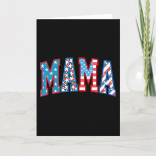 American Mama Happy 4th Of July  Card