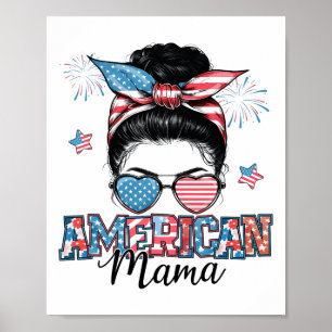 American Mama Messy Bun Patriotic 4th Of July Moth Poster