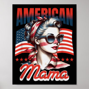 American Mama _ Patriotic Mom 4th of July Design Poster