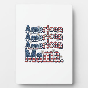 American Mama Patriotic Vintage Engraving Shirt De Plaque