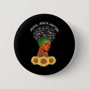 American Mental Health Problems Woman Warrior Quee 2 Inch Round Button