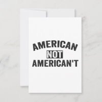 American Not American't Funny Patriotic July 4th