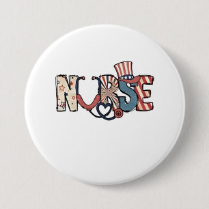 American Nurse 4th of July Patriotic USA Flag Nurs 3 Inch Round Button