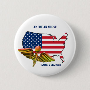 American Nurse Labour & Delivery Patriotic 2 Inch Round Button