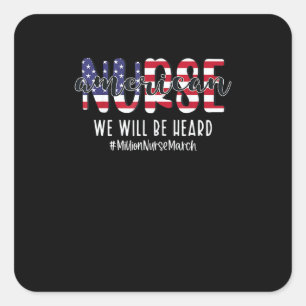 American Nurse Million Nurse March RN Square Sticker