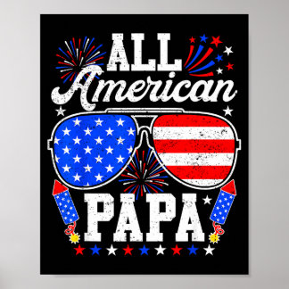 American papa 4th of july sunglasses family poster