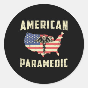 American Paramedic Ambulance EMS EMT Nurse Funny Classic Round Sticker
