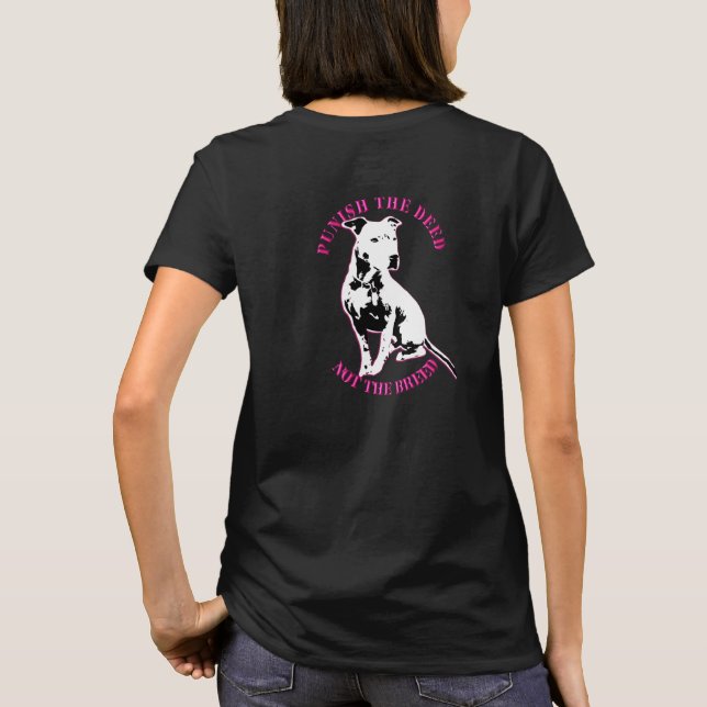American Pit Bull - Punish the Deed not the Breed T-Shirt (Back)