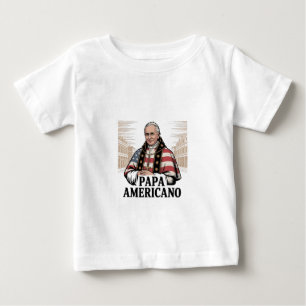 American Pope Leo Catholic Church Christian Faith Baby T-Shirt