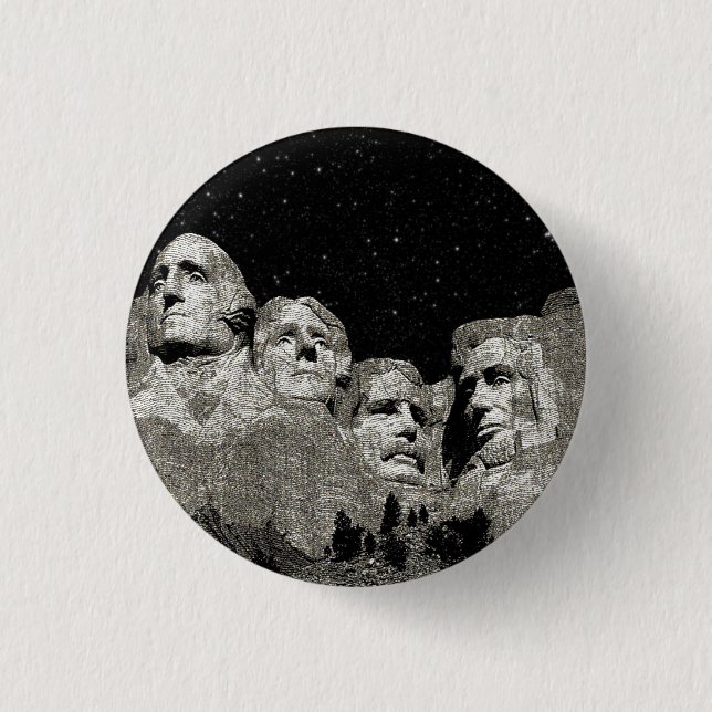 American Presidents Mount Rushmore,   1 Inch Round Button (Front)