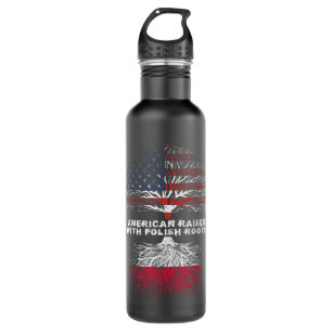 American Raised with Polish Roots Poland  710 Ml Water Bottle