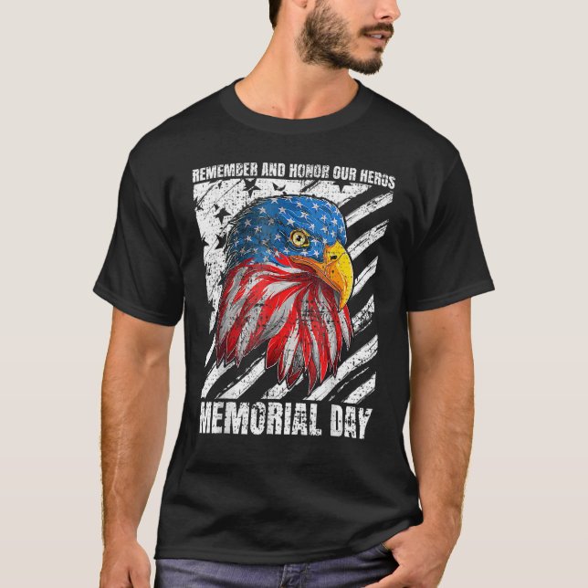 American Remember And Honour Our Heros Memorial Da T-Shirt (Front)