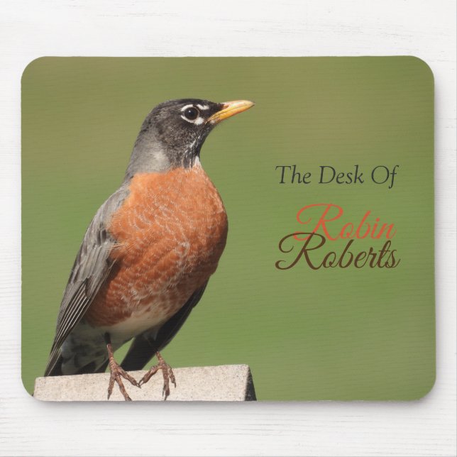 American Robin Bird (the desk of)*Personalize* Mouse Pad (Front)
