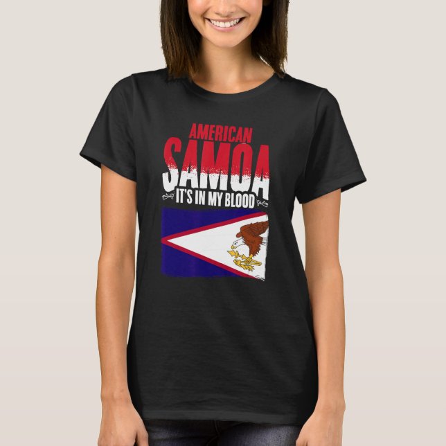 American Samoa In My Blood Samoa Pride Roots Ameri T-Shirt (Front)