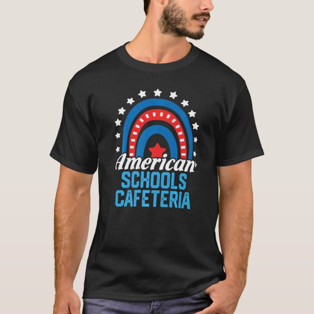 American Schools Cafeteria Rainbow Usa Flag 4th Of T-Shirt (Front)