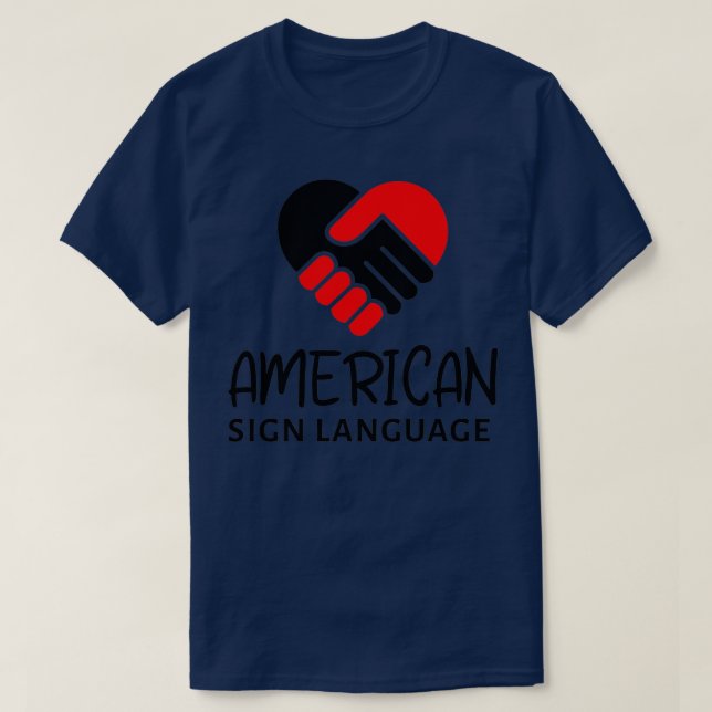 American Sign Language ASL design with heart hands T-Shirt (Design Front)
