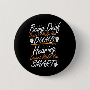 American Sign Language Awareness - Asl Deaf Pride  2 Inch Round Button