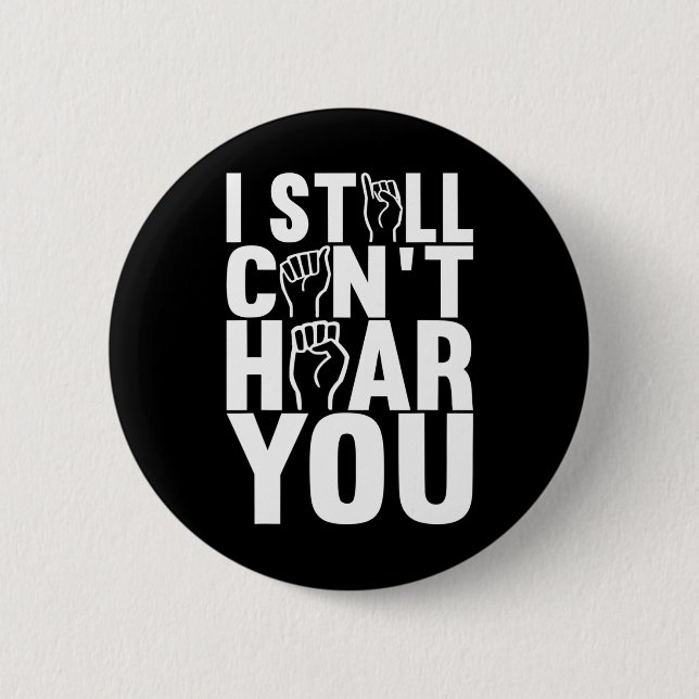 American Sign Language Deaf Awareness 15 2 Inch Round Button (Front)