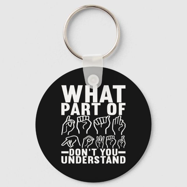 American Sign Language Deaf Awareness 17 Keychain (Front)