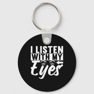 American Sign Language Deaf Awareness 4 Keychain