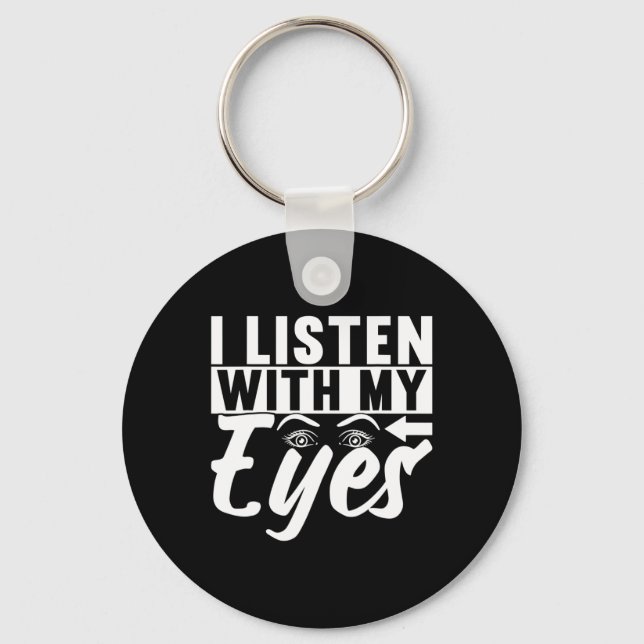 American Sign Language Deaf Awareness 4 Keychain (Front)