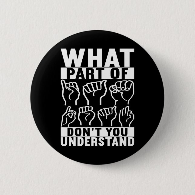 American Sign Language Deaf Awareness 7 2 Inch Round Button (Front)