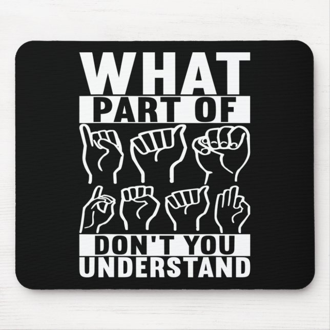 American Sign Language Deaf Awareness 7 Mouse Pad (Front)