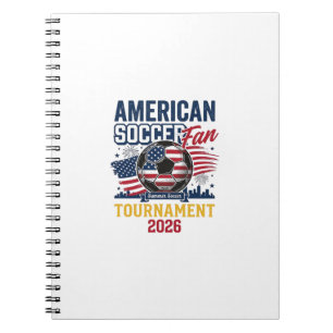 American Soccer Fan Tournament 2026 Vintage Shirt Notebook