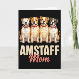 American Staffordshire Mom Pet Lover Puppy Owner A Card