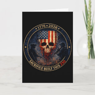 American Tribute 250 Years Of Freedom Sacrifice Card