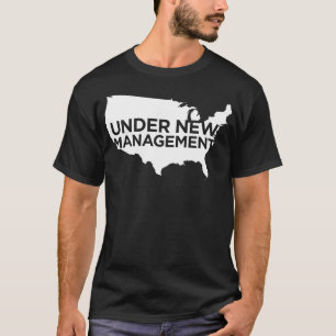 American: Under New Management - Customized T-Shirt