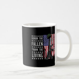 American Us Flag Honour The Fallen Thank Living Me Coffee Mug