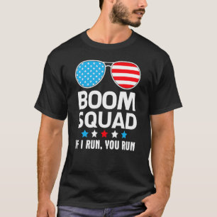 American Us Glasses 4th Of July Boom Squad If I Ru T-Shirt