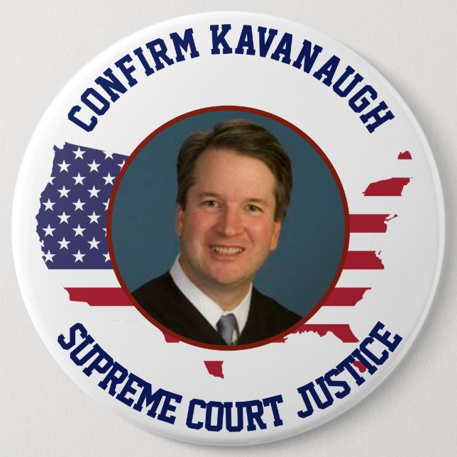 American USA  Flag Confirm Judge Kavanaugh 6 Inch Round Button (Front)