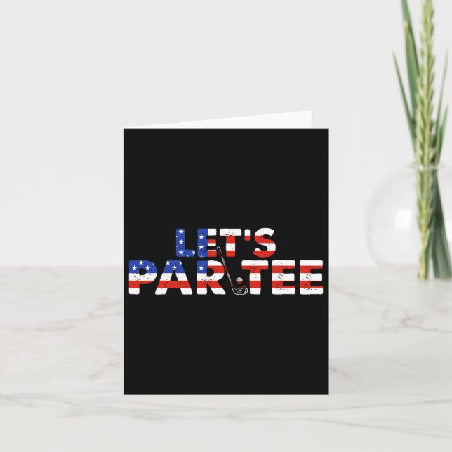 American Usa Flag Let's Par Tee Party Golf Funny 4 Card (Front)
