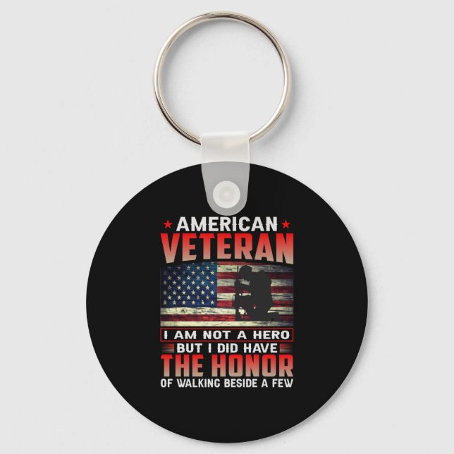 American Veteran I Am Not A Hero Keychain (Front)