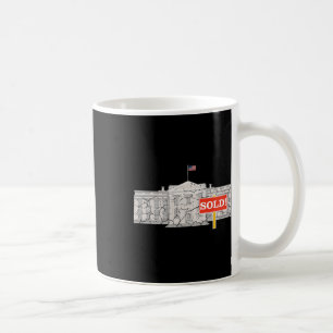 American White House Sold! Funny Resist Political Coffee Mug