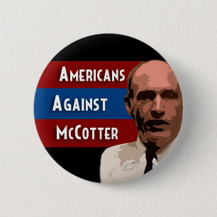 Americans Against McCotter 2 Inch Round Button
