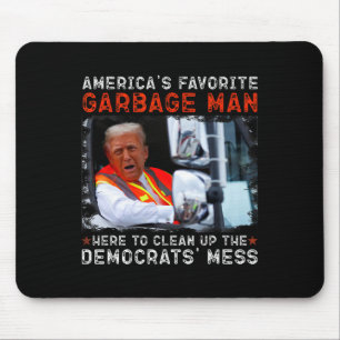 American's Favourite Garbage Man Here To Clean Up  Mouse Pad