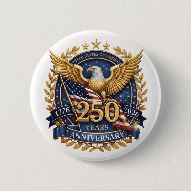 America's 250 Anniversary  2 Inch Round Button (Front)