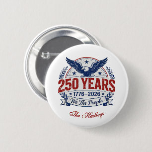 America's 250th Anniversary Name 2 Inch Round Button