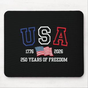 Americas 250th Birthday USA 250 Years of Freedom Mouse Pad