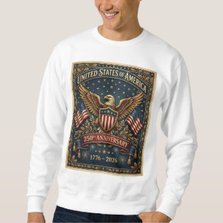 America's 250th Version 1 Sweatshirt