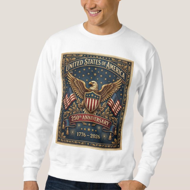 America's 250th Version 1    Sweatshirt (Front)