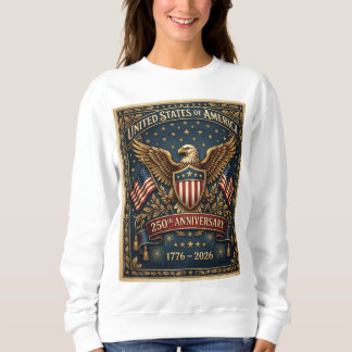 America's 250th Version 1 Sweatshirt