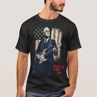 America's 250Th Vintage Franklin D Roosevelt T-Shirt