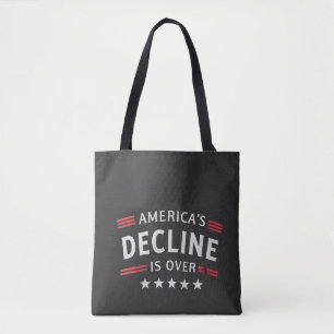America's Decline Is Over Golden Age Trump Tote Bag