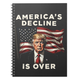 America's Decline Is Over Trump Patriotic American Notebook