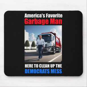 Americas Favorite Garge Man Here To Clean_up The D Mouse Pad